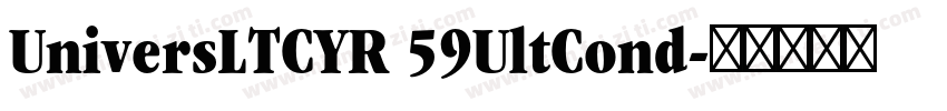 UniversLTCYR 59UltCond字体转换